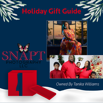 Holiday Gift Guide- SNAPT Photography, owned by Tanika Williams. Two photos from Tanika's portfolio